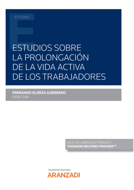 Estudios Sobre La Prolongación De La Vida Activa De Los Trabajadores