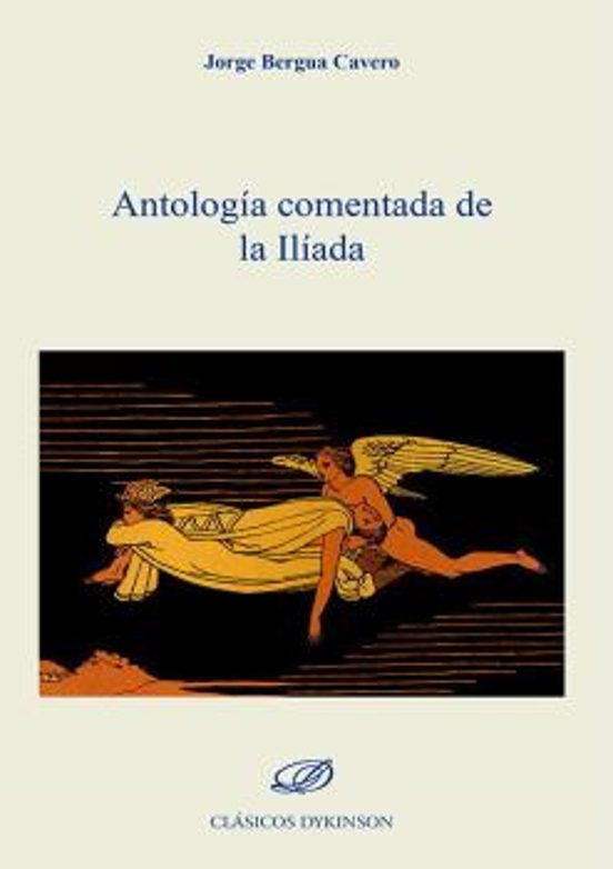 Antología Comentada De La Ilíada
