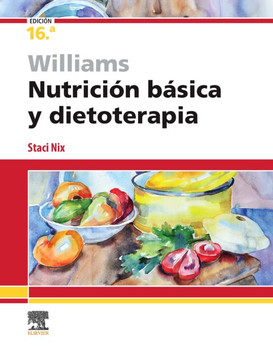 Williams. Nutricion Basica Y Dietoterapia