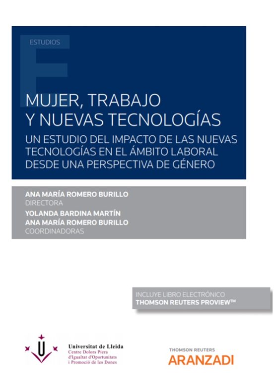 Mujer Trabajo Y Nuevas Tecnologias. Un Estudio Del Impacto De Las Nuev