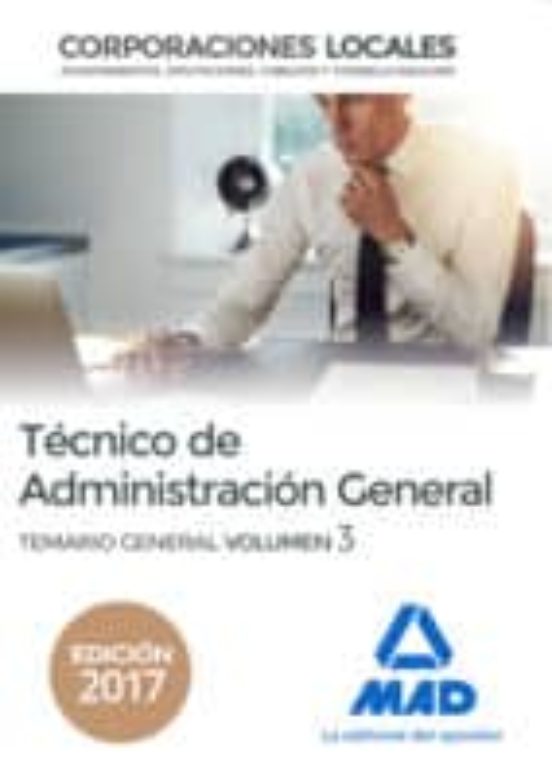 Tecnico De Administracion General De Corporaciones Locales. Temario Ge