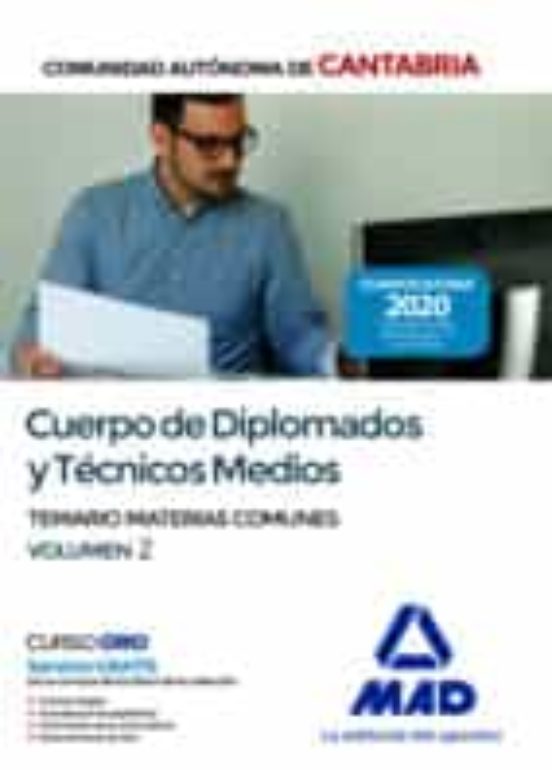 Cuerpo De Diplomados Y Técnicos Medios De La Administración De La Comunidad Autónoma De Cantabria. Temario De Materias Comunes Volumen 2