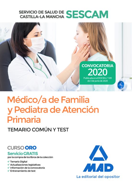 Médico/a De Familia Y Pediatra De Atención Primaria Del Servicio De Salud De Castilla-La Mancha . Temario Común Y Test