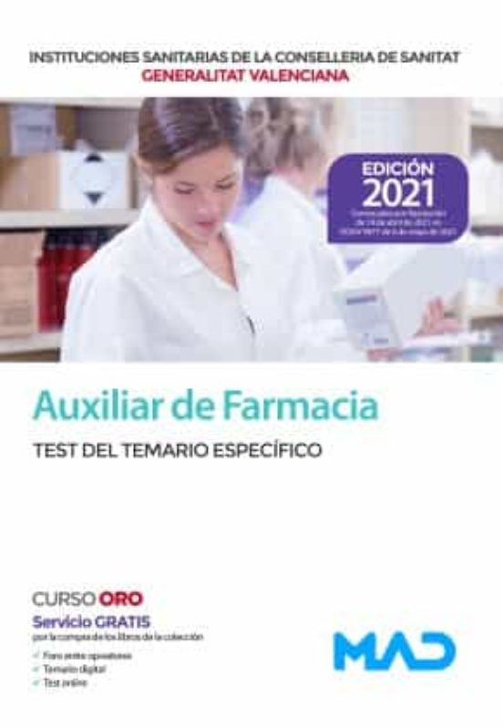 Auxiliar De Farmacia De Las Instituciones Sanitarias De La Conselleria De Sanitat De La Generalitat Valenciana. Test Del Temario Específico