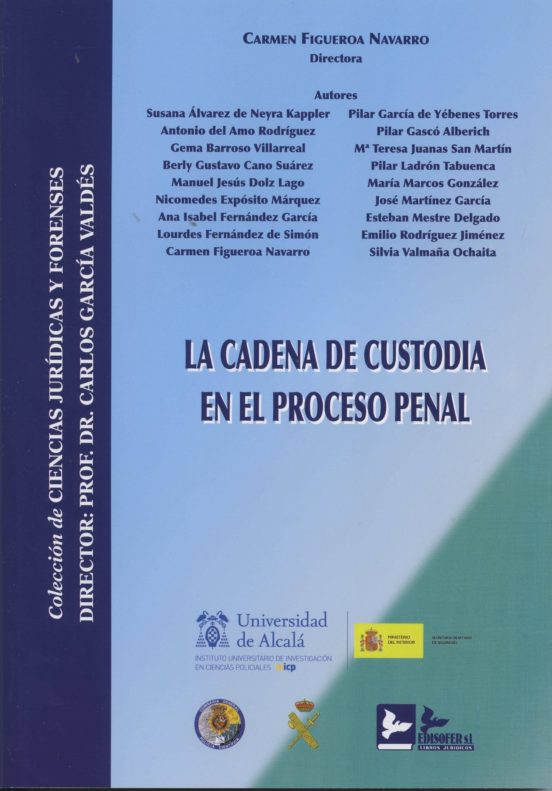 La Cadena De Custodia En El Proceso Penal