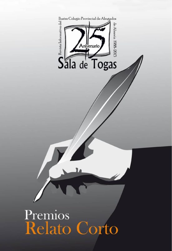 26 Aniversario De Sala De Togas. Premios De Relato Corto