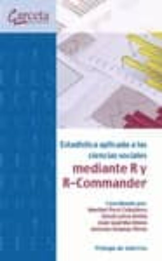 Estadistica Aplicada a las Ciencias Sociales Mediante R y R-Comma Nder