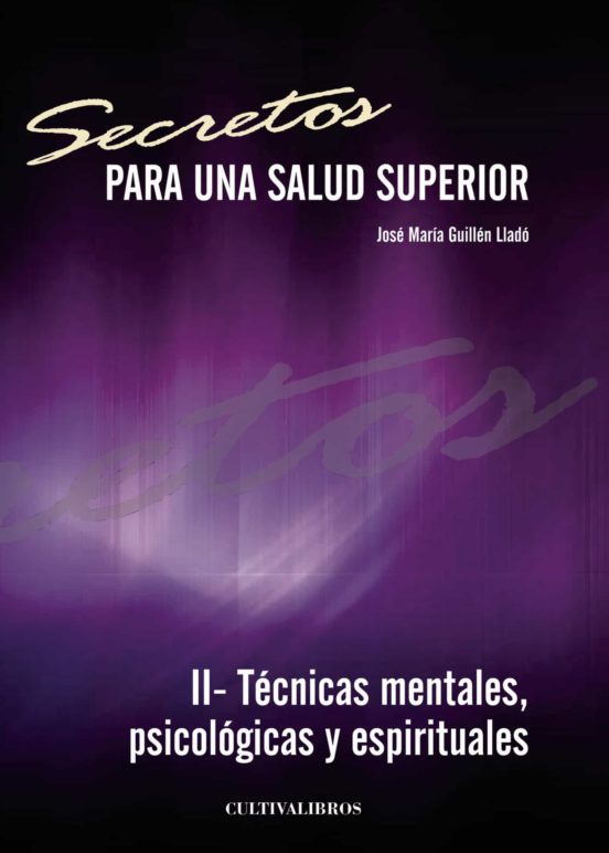 Secretos Para Una Salud Superior II