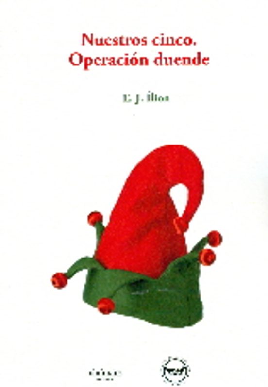 Nuestros cinco. Operación duende