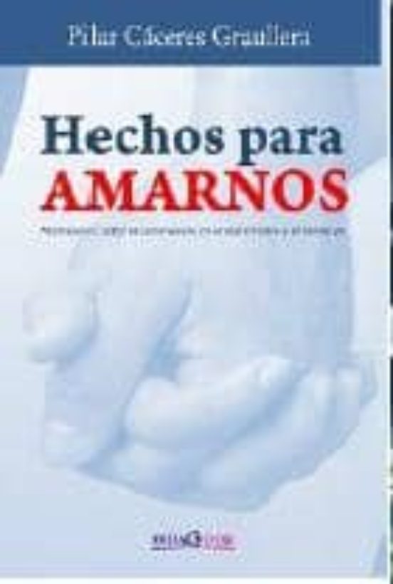 Hechos Para Amarnos