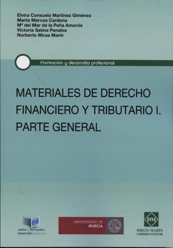 Materiales De Derecho Financiero Y Tributario I. Parte General