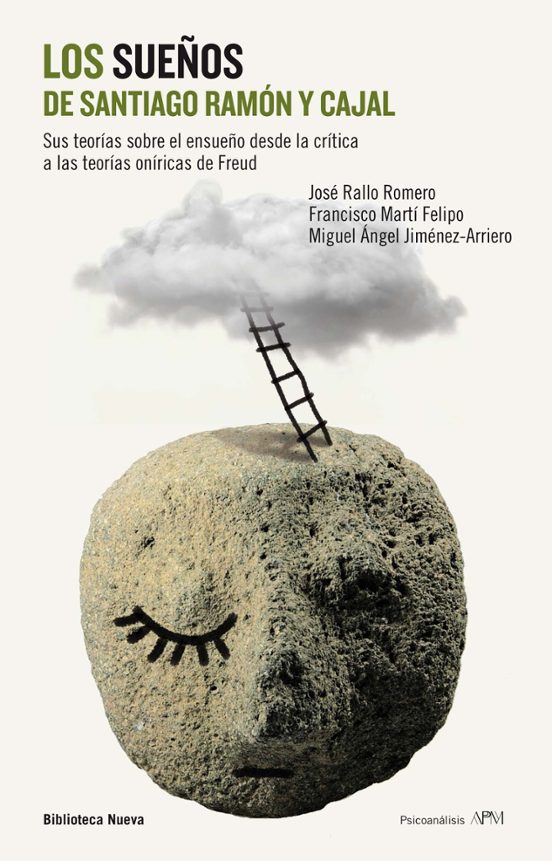 Los Sueños De Santiago Ramón Y Cajal