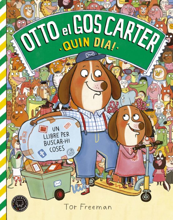 Portada de Otto el gos carter. Quin dia!