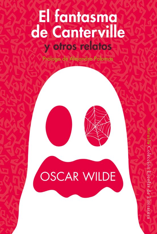 El Fantasma De Canterville Y Otros Relatos
