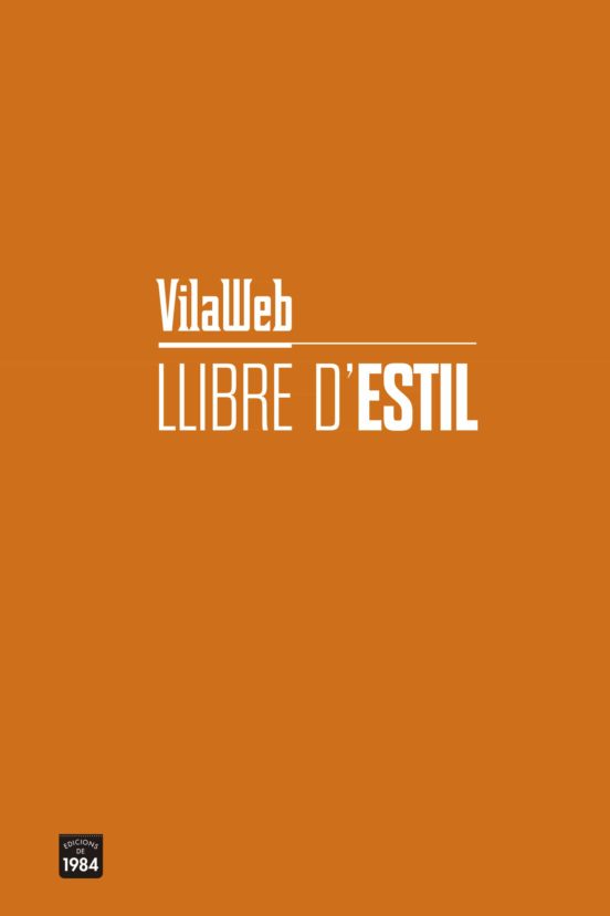 Llibre D Estil: Apunts D Estil A Us De Vilawer