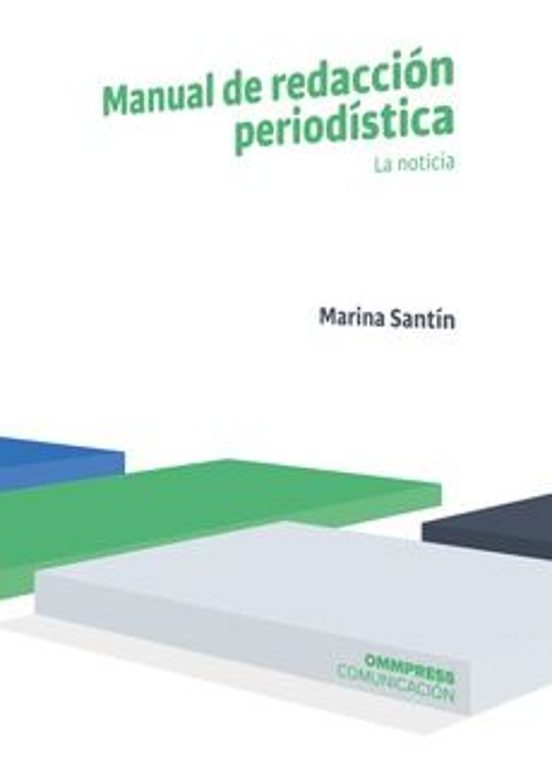 Manual De Redaccion Periodistica. La Noticia