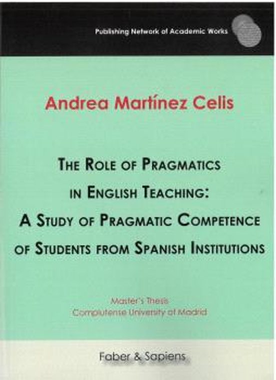 The Role of Pragmatics in English Teaching: A Study of Pragmatic Compe