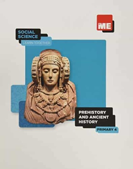 Prehistory and Ancient History. 4º Primary Social Science Learn Togeth