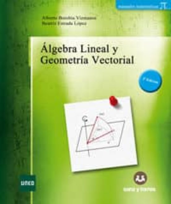 Álgebra Lineal Y Geometría Vectorial