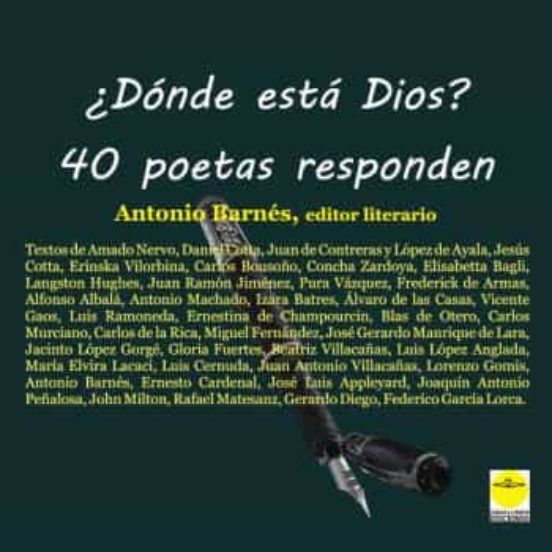 ¿Dónde Está Dios? 40 Poetas Responden