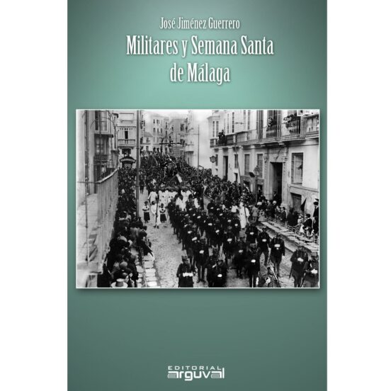 Militares Y Semana Santa De Málaga