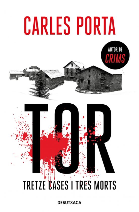 Tor. Tretze Cases I Tres Morts