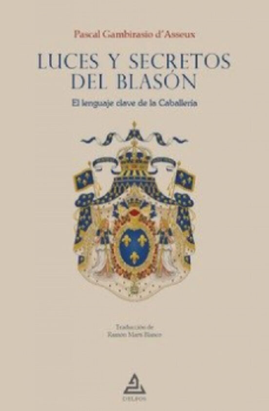 Luces Y Secretos Del Blasón