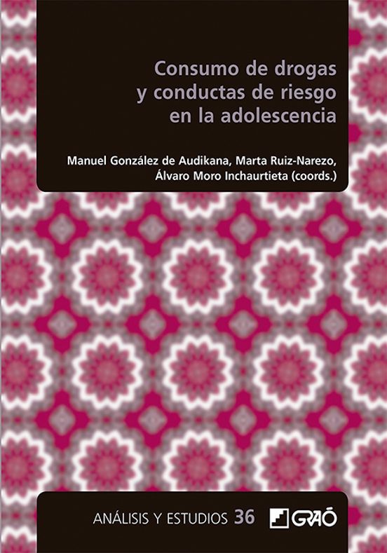 Consumo De Drogas Y Conductas De Riesgo En La Adolescencia