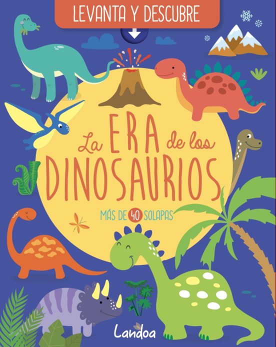 La Era De Los Dinosaurios Levanta Y Descubre