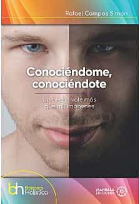 Conociendome Conociendote. Un Hecho Vale Mas Que Mil Imagenes