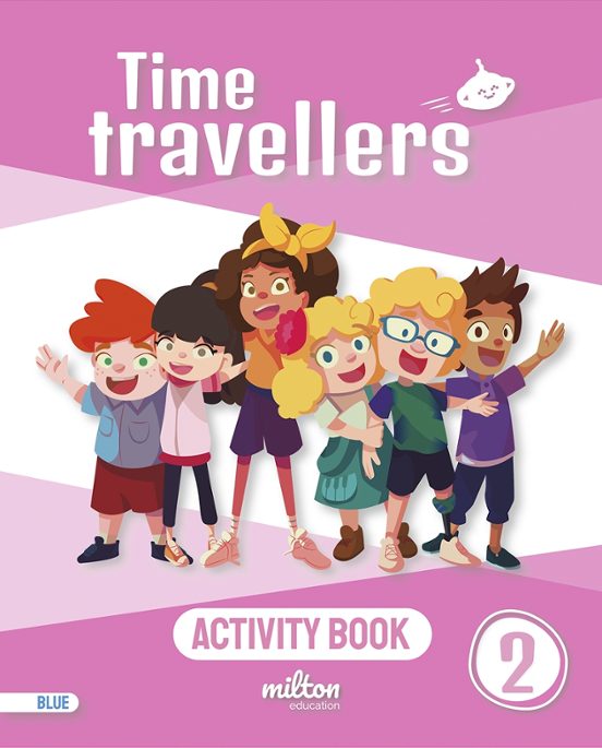 Time Travellers 2 Blue Activity Book English 2º Primaria