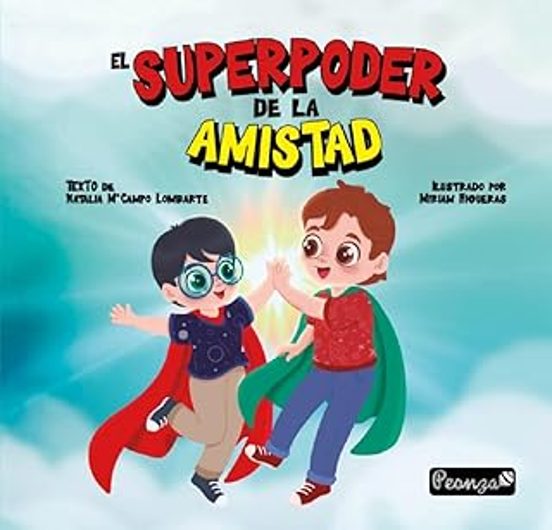 El Superpoder De La Amistad