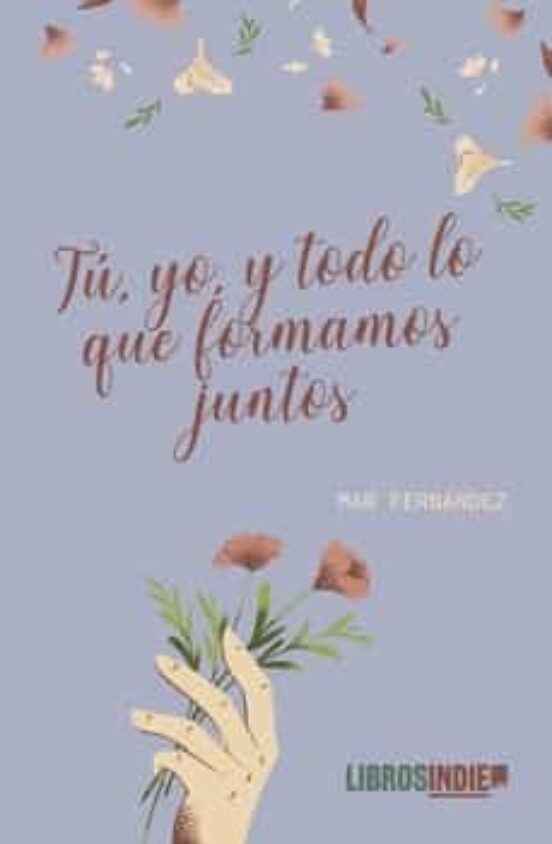Tu Yo Y Todo Lo Que Formamos Juntos