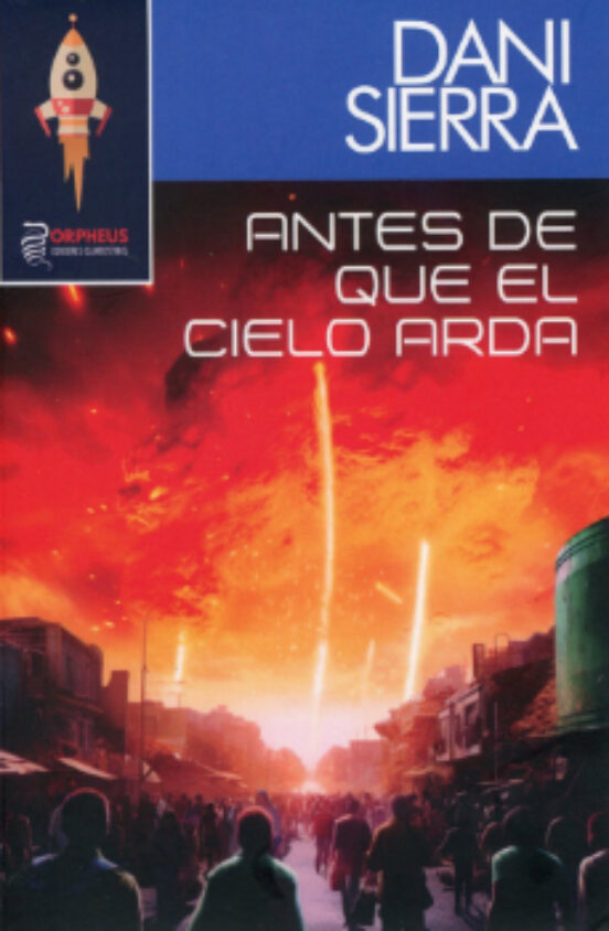 Antes De Que El Cielo Arda