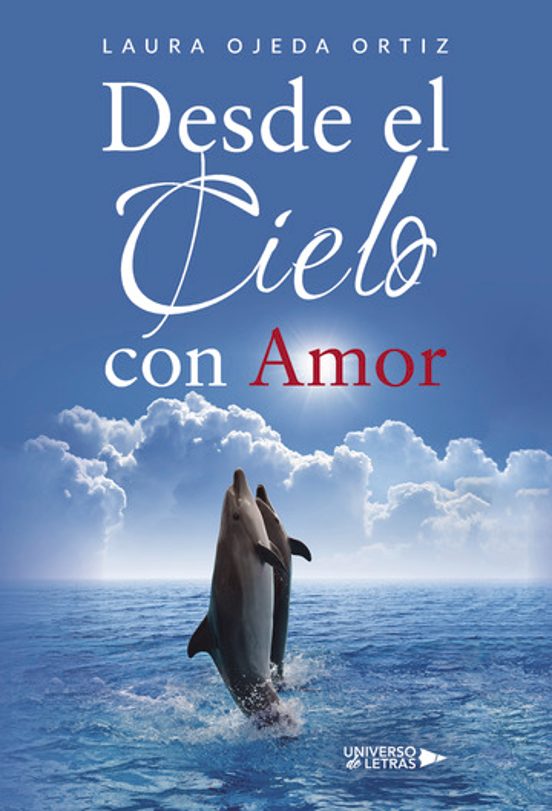Desde El Cielo Con Amor