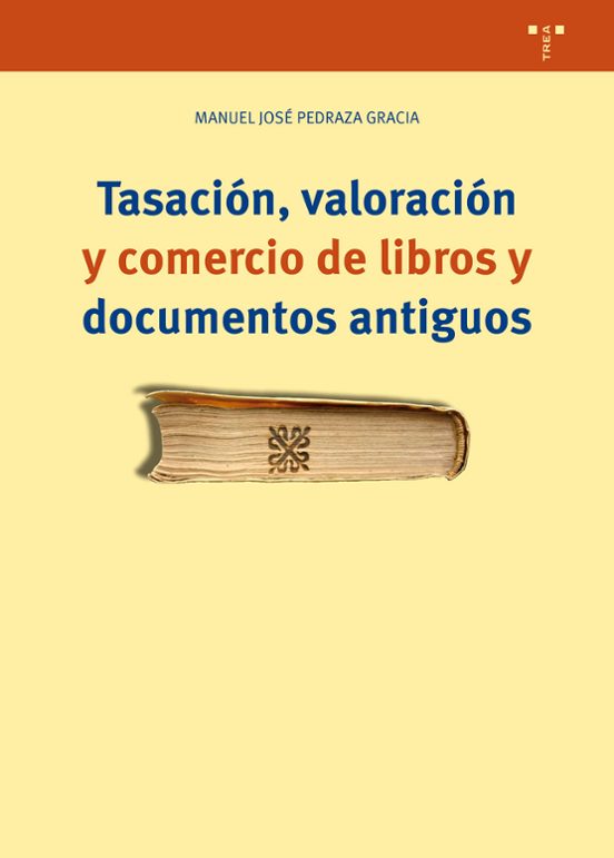 Tasacion Valoracion Y Comercio De Libros Y Documentos