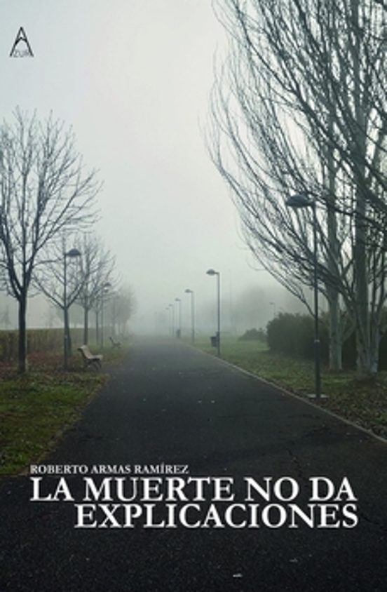 La Muerte No Da Explicaciones