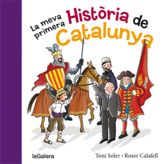 La Meva Primera Història De Catalunya