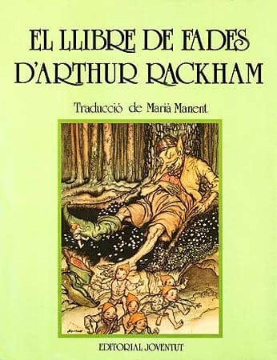 El Llibre De Fades D Arthur Rackham