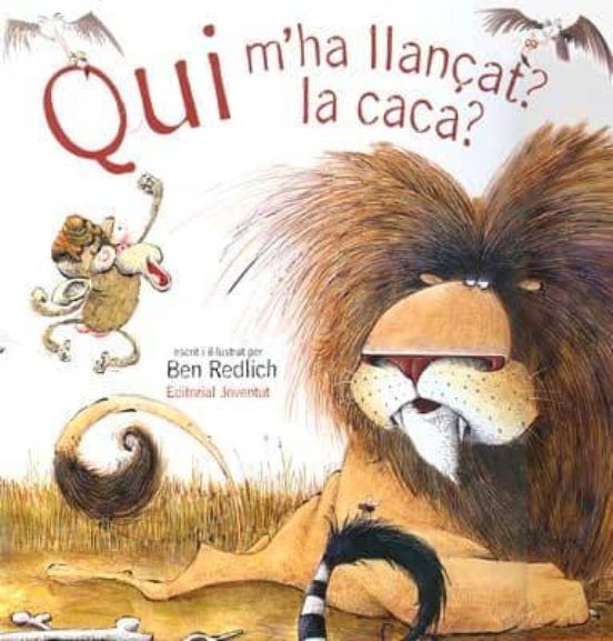 Qui M Ha Llençat La Caca?