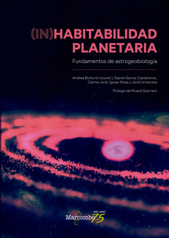 habitabilidad Planetaria. Fundamentos De Astrogeobiología