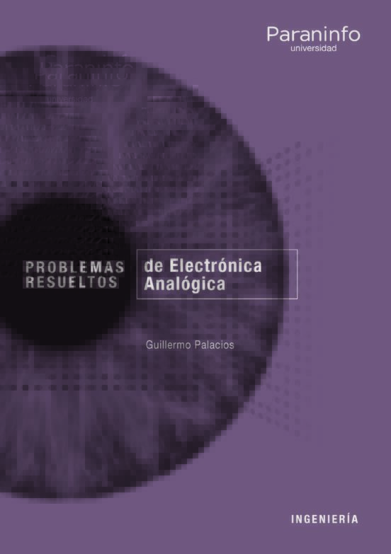 Problemas Resueltos De Electrónica Analógica