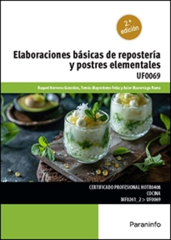 Elaboracion Basicas De Reposteria Y Postres Elementales