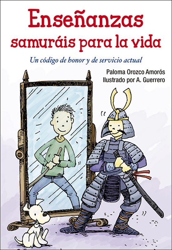 Enseñazas Samuráis Para La Vida