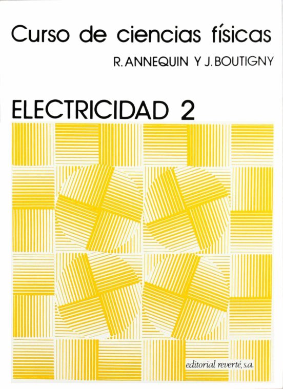 Curso De Ciencias Fisicas : Electricidad Ii