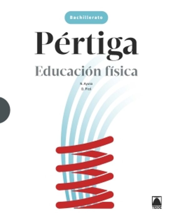 Educacion Fisica 1º Bachillerato Ed 2022 Pertiga