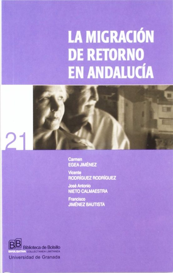 La Migracion De Retorno De Andalucia