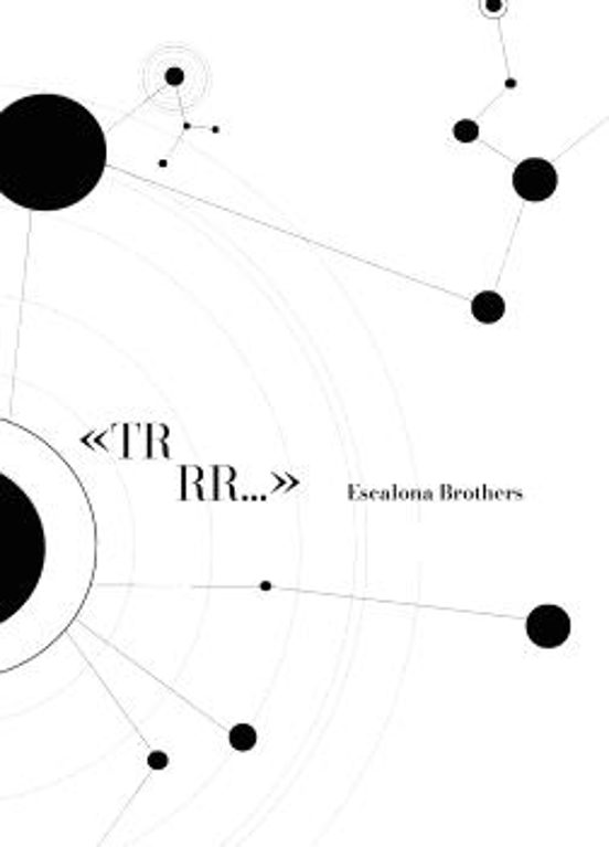 Trr... Escalona Brothers
