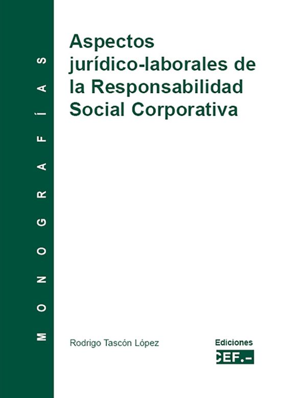 Aspectos Jurídico-laborales De La Responsabilidad Social Corporativa