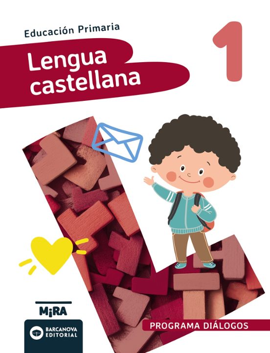 Lengua Castellana 1º Primaria Diálogos Mira